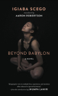 Beyond Babylon By Igiaba Scego, Aaron Robertson (Translator), Jhumpa Lahiri (Introduction by) Cover Image