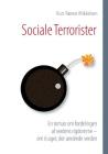 Sociale Terrorister: En roman om fordelingen af verdens rigdomme - om 6 uger, der ændrede verden Cover Image