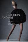 Fashion and Art By Adam Geczy (Editor), Vicki Karaminas (Editor) Cover Image
