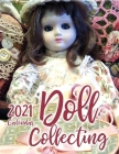 Doll Collecting 2021 Wall Calendar Cover Image