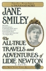 The All-True Travels and Adventures of Lidie Newton: A Novel Cover Image