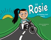 Lil Rosie A Coming Out Story By Rosie Ruiz Cover Image