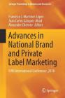 Advances in National Brand and Private Label Marketing: Fifth International Conference, 2018 (Springer Proceedings in Business and Economics) By Francisco J. Martínez-López (Editor), Juan Carlos Gázquez-Abad (Editor), Alexander Chernev (Editor) Cover Image