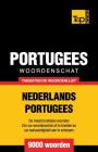 Thematische woordenschat Nederlands-Portugees - 9000 woorden Cover Image