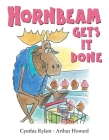 Hornbeam Gets It Done (The Hornbeam Books) By Cynthia Rylant, Arthur Howard (Illustrator) Cover Image