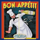 Bon Appétit: Vintage Poster Art By Inc Buyenlarge (With) Cover Image