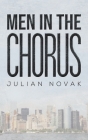 Men in the Chorus By Julian Novak Cover Image