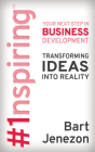 #1nspiring(tm): Your Next Step in Business Development By Bart Jenezon Cover Image