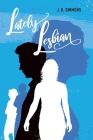 Lately Lesbian By J.D. Simmons, J.D. Cover Image