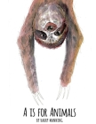 A is for Animals By Harry Manning Cover Image