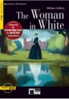 The Woman in White [With CD (Audio)] (Reading & Training: Step 4) By Wilkie Collins Cover Image