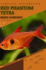 Red Phantom Tetra: From Novice to Expert. Comprehensive Aquarium Fish Guide By Iva Novitsky Cover Image