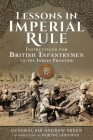 Lessons in Imperial Rule: Instructions for British Infantrymen on the Indian Frontier Cover Image