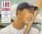 Lou Gehrig: The Luckiest Man By David A. Adler, Terry Widener (Illustrator) Cover Image