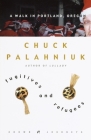 Fugitives and Refugees: A Walk in Portland, Oregon (Crown Journeys) By Chuck Palahniuk Cover Image