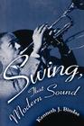 Swing, That Modern Sound By Kenneth J. Bindas Cover Image