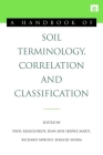 A Handbook of Soil Terminology, Correlation and Classification Cover Image