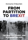 From Partition to Brexit: The Irish Government and Northern Ireland Cover Image