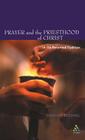 Prayer and the Priesthood of Christ By Graham Redding Cover Image