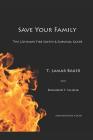 Save Your Family: The Ultimate Fire Safety and Survival Guide Cover Image