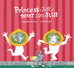 Princess Jill Never Sits Still (Somos8) Cover Image