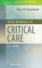 Quick Reference to Critical Care By Nancy H. Diepenbrock, RN, CCRN Cover Image