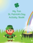 My Fun St. Patrick's Day Activity Book Cover Image