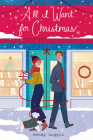 All I Want for Christmas (Underlined Paperbacks) By Wendy Loggia Cover Image