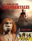 La Reina de Los Neandertales By Ruben Ygua Cover Image