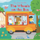 The Wheels on the Bus: Sing Along With Me! By Yu-hsuan Huang (Illustrator) Cover Image