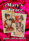Mary's Grace By John Musgrove Cover Image