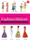 The Complete Book of Fashion History: A stylish journey through history and the ultimate guide for being fashionable in every era Cover Image