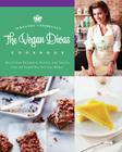 The Vegan Divas Cookbook: Delicious Desserts, Plates, and Treats from the Famed New York City Bakery Cover Image