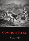 Common Sense: A pamphlet by Thomas Paine advocating independence from Great Britain to people in the Thirteen Colonies. Cover Image