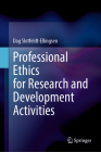 Professional Ethics for Research and Development Activities Cover Image