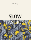 Slow Fashion: Aesthetics Meets Ethics Cover Image