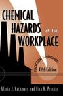 Proctor and Hughes' Chemical Hazards of the Workplace By Gloria J. Hathaway, Nick H. Proctor Cover Image