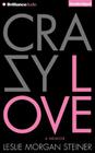 Crazy Love: A Memoir Cover Image
