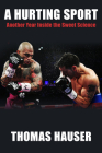 A Hurting Sport: An Inside Look at Another Year in Boxing Cover Image
