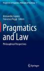 Pragmatics and Law: Philosophical Perspectives (Perspectives in Pragmatics #7) Cover Image