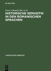 Historische Semantik in den romanischen Sprachen (Linguistische Arbeiten #483) Cover Image