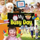 My Busy Day (First Words and Pictures) Cover Image