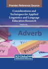 Considerations and Techniques for Applied Linguistics and Language Education Research Cover Image