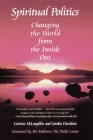 Spiritual Politics: Changing the World from the Inside Out Cover Image