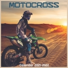 Motocross Calendar 2021-2022: Cute Wall & Office Calendar 2021-2022 Size 8.5 x 8.5 Inch,16 Month Calendar 2021-2022 For Women, Men, Kids & motocross By N&a Art Publishing Cover Image