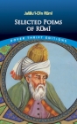 Selected Poems of Rumi By Rumi Cover Image