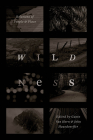 Wildness: Relations of People and Place By Gavin Van Horn (Editor), John Hausdoerffer (Editor) Cover Image