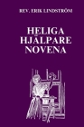 Heliga Hjälpare Novena By Erik Lindström Cover Image