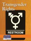 Transgender Rights (Issues That Concern You) Cover Image