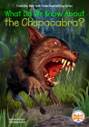 What Do We Know About the Chupacabra? (What Do We Know About?) Cover Image
